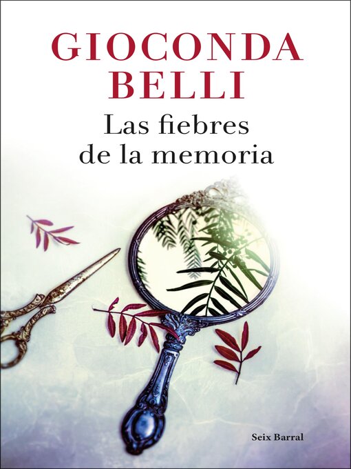 Title details for Las fiebres de la memoria by Gioconda Belli - Available